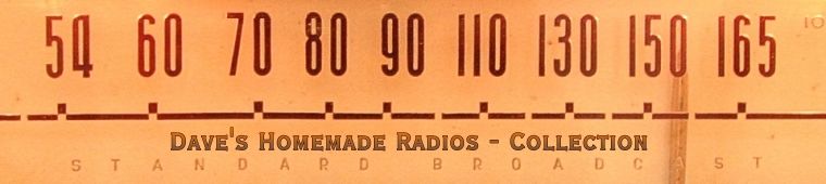 Dave's Homemade Radios