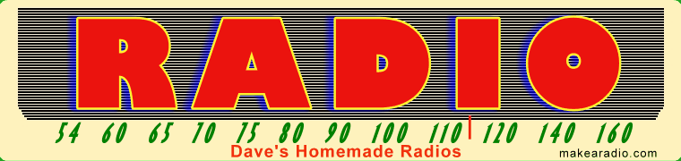 Dave's Homemade Radios